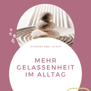 Workshop Gelassenheit