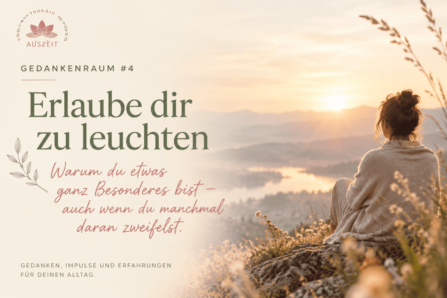Erlaube dir zu leuchten